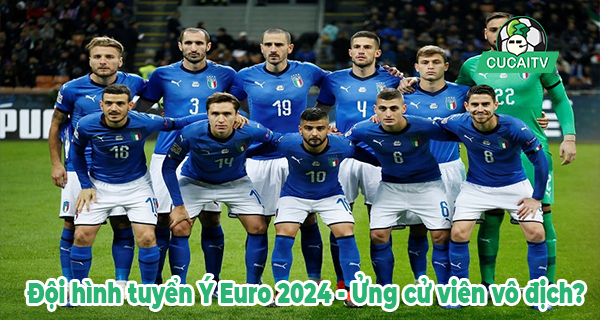 doi-tuyen-italia-euro-2024