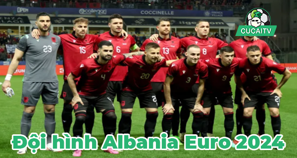 doi-hinh-albania-du-euro-2024